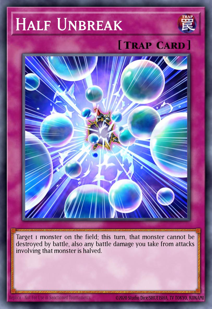 Half Unbreak Yu-Gi-Oh card