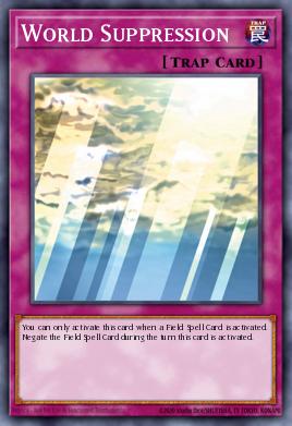 World Suppression Yu-Gi-Oh card