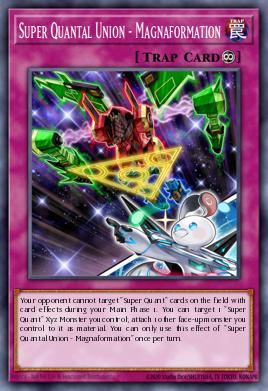 Super Quantal Union - Magnaformation Yu-Gi-Oh card