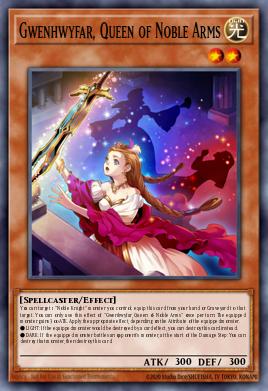 Gwenhwyfar, Queen of Noble Arms Yu-Gi-Oh card