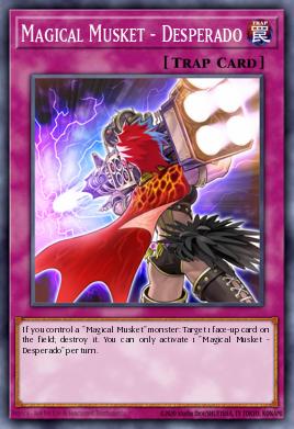 Magical Musket - Desperado Yu-Gi-Oh card