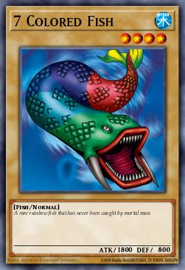 7 Colored Fish Yu-Gi-Oh card