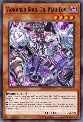 Vanquish Soul Dr. Mad Love Yu-Gi-Oh card