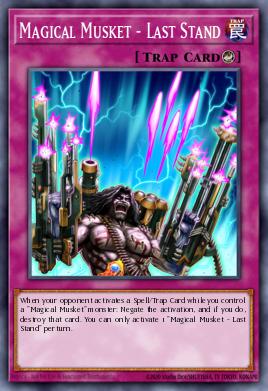 Magical Musket - Last Stand Yu-Gi-Oh card