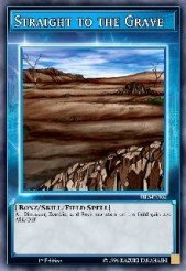 Straight to the Grave Yu-Gi-Oh card