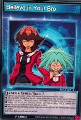 Believe in your Bro Yu-Gi-Oh card