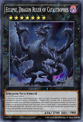 Eclipse, Dragon Ruler of Catastrophes Yu-Gi-Oh card