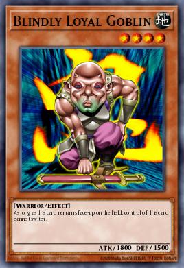 Blindly Loyal Goblin Yu-Gi-Oh card