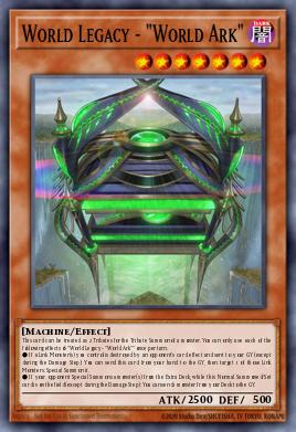 World Legacy - "World Ark" Yu-Gi-Oh card
