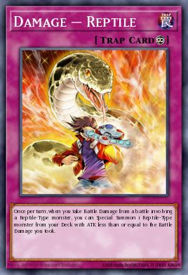 Damage = Reptile Yu-Gi-Oh card