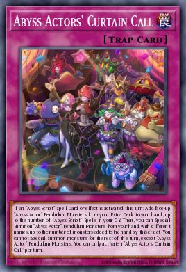 Abyss Actors' Curtain Call Yu-Gi-Oh card