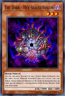 The Dark - Hex-Sealed Fusion Yu-Gi-Oh card