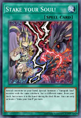 Stake your Soul! Yu-Gi-Oh card