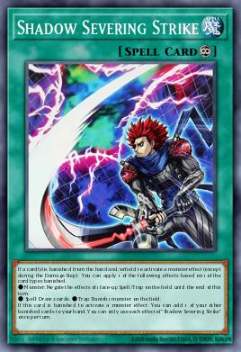 Shadow Severing Strike Yu-Gi-Oh card
