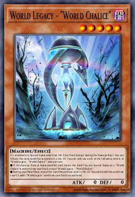 World Legacy - "World Chalice" Yu-Gi-Oh card
