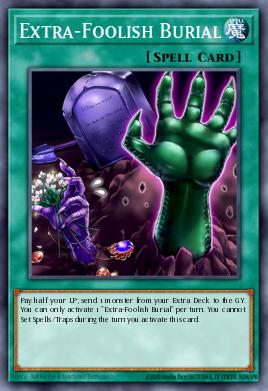 Extra-Foolish Burial Yu-Gi-Oh card