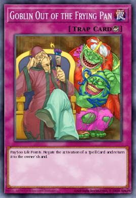 Goblin Out of the Frying Pan Yu-Gi-Oh card