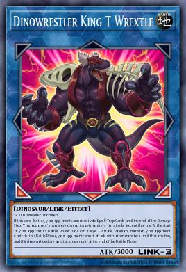 Dinowrestler King T Wrextle Yu-Gi-Oh card