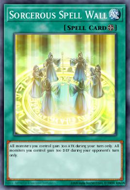 Sorcerous Spell Wall Yu-Gi-Oh card