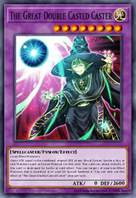 The Great Double Casted Caster Yu-Gi-Oh card