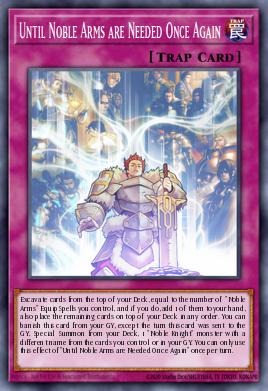 Until Noble Arms are Needed Once Again Yu-Gi-Oh card