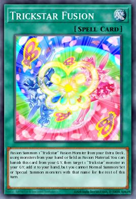 Trickstar Fusion Yu-Gi-Oh card