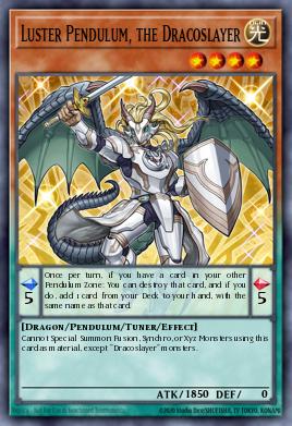 Luster Pendulum, the Dracoslayer Yu-Gi-Oh card