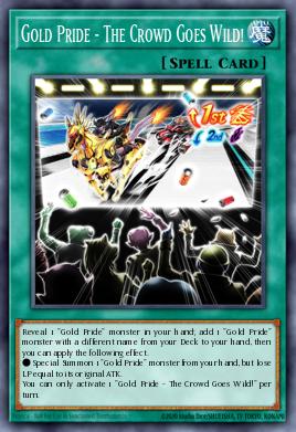 Gold Pride - The Crowd Goes Wild! Yu-Gi-Oh card