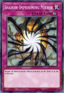 Shadow-Imprisoning Mirror Yu-Gi-Oh card